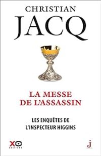 Christian Jacq - La messe de l'assassin