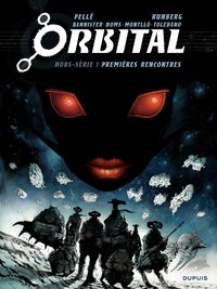 Couverture du livre Orbital - H.S. : Premières rencontres - Sylvain Runberg