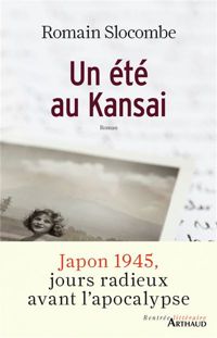 Couverture du livre Un été au Kansai - Romain Slocombe