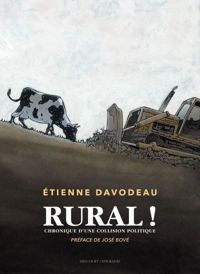 Etienne Davodeau - Rural ! Chronique d'une collision politique