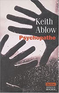 Couverture du livre Psychopathe - Keith Ablow