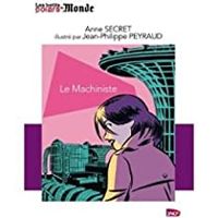 Anne Secret - Le Machiniste