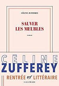 Celine Zufferey - Sauver les meubles