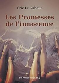 Eric Le Nabour - Les promesses de l'innocence