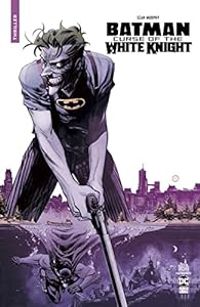 Sean Murphy - Batman Curse of the White Knight