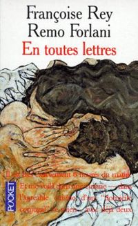 Francoise Rey - Remo Forlani - En toutes lettres