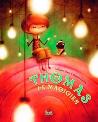 Couverture du livre Thomas le magicien - Sebastien Perez