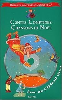 Couverture du livre Contes, comptines et chansons de Noël  - Francoise Bobe