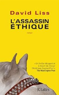 Couverture du livre L'assassin éthique - David Liss