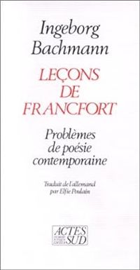 Couverture du livre Leçons de Francfort - Ingeborg Bachmann