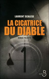 Laurent Scalese - La Cicatrice du diable