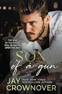 Jay Crownover - Son of a Gun