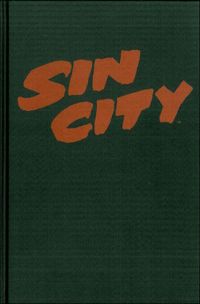 Frank Miller - Sin City édition anniversaire Vol. 1