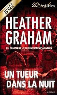 Heather Graham - Un tueur dans la nuit