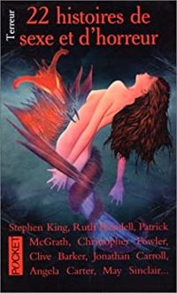 Couverture du livre Vingt-deux histoires de sexe et d'horreur - Stephen King