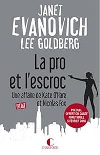 Couverture du livre La pro et l'escroc - Janet Evanovich - Lee Goldberg