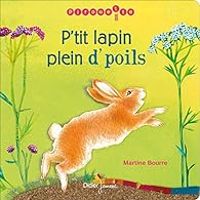 Martine Bourre - P'tit Lapin plein d'poils