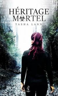 Couverture du livre Héritage mortel - Tasha Lann