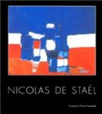 Couverture du livre Nicolas de Staël - Jean Louis Prat