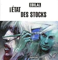 Couverture du livre Nouvel état des stocks - Enki Bilal