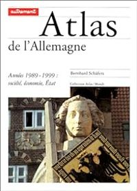 Bernhard Schfers -  Autrement - Atlas de l'Allemagne, années 1989-1999 