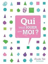 Couverture du livre Qui veut jouer avec moi ? - Davide Cali