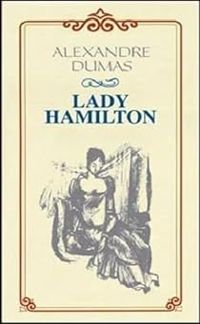 Couverture du livre Lady Hamilton - Alexandre Dumas