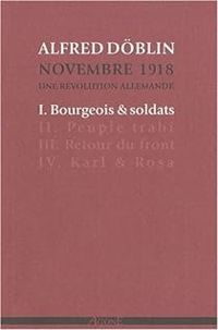 Couverture du livre Novembre 1918, une révolution allemande 01  - Alfred Dblin