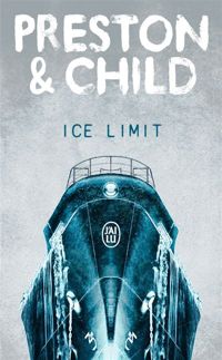 Couverture du livre Ice Limit - Douglas Preston - Lincoln Child