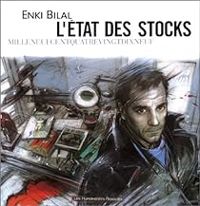 Couverture du livre L'état des stocks - Enki Bilal