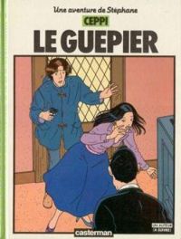 Daniel Ceppi - Stéphane Clément : Le guêpier