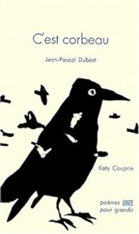 Jean Pascal Dubost - C'est corbeau