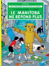 Hergé - Le Manitoba ne répond plus