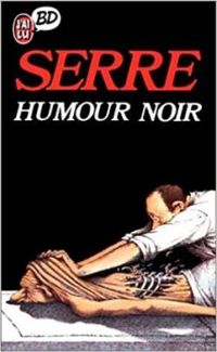 Claude Serre - Humour noir