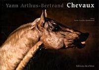 Couverture du livre Chevaux - Yann Arthus Bertrand - Jean Louis Gouraud