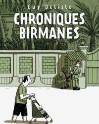 Couverture du livre Chroniques birmanes - Guy Delisle