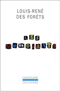 Couverture du livre Les mendiants - Louis Rene Des Forets