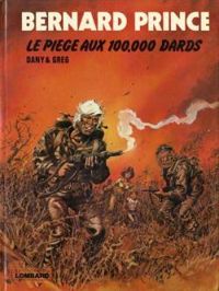 Couverture du livre Le Piège aux 100.000 dards - Greg  - Dany 