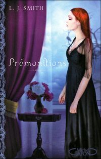 Lisa Jane Smith - Prémonitions