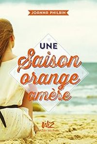 Joanna Philbin - Une saison orange amère