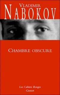 Couverture du livre Chambre obscure:  - Vladimir Nabokov