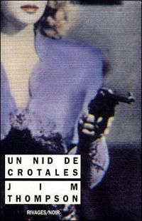 Couverture du livre Un Nid de crotales - Jim Thompson