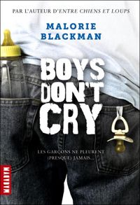 Malorie Blackman - Amélie Sarn - Boys don't cry