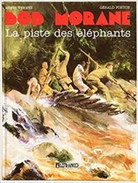 Couverture du livre La piste des éléphants  - Henri Vernes