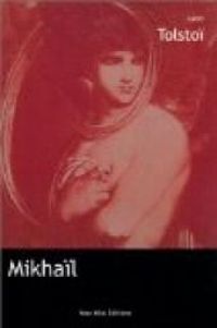 Couverture du livre Mikhaïl (Moujik Pkhom) - Leon Tolstoi