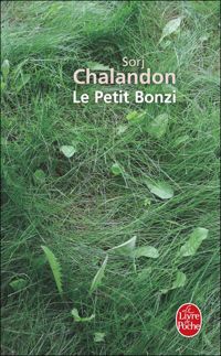 Sorj Chalandon - Le Petit Bonzi