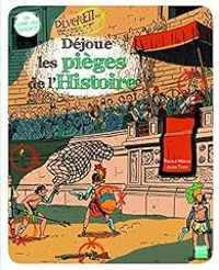 Couverture du livre Déjoue les pièges de l'Histoire - Pascale Hedelin