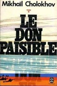 Mikhail Cholokhov - Le don paisible