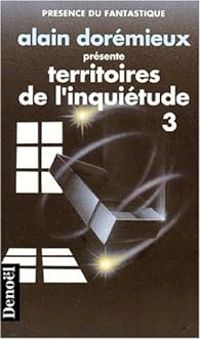 Alain Doremieux - Territoires de l'inquiétude