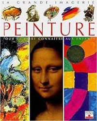 Couverture du livre La peinture - Emilie Beaumont - Nathalie Dargent